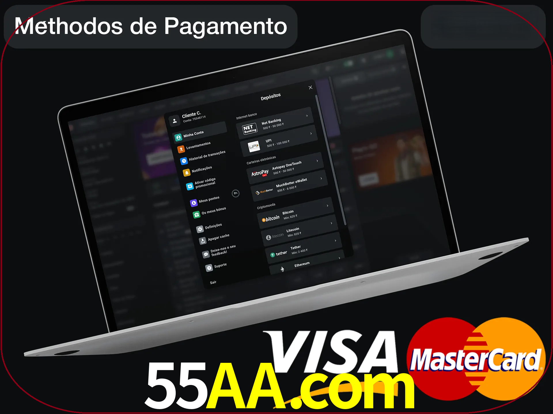 Use seu método de depósito preferido.